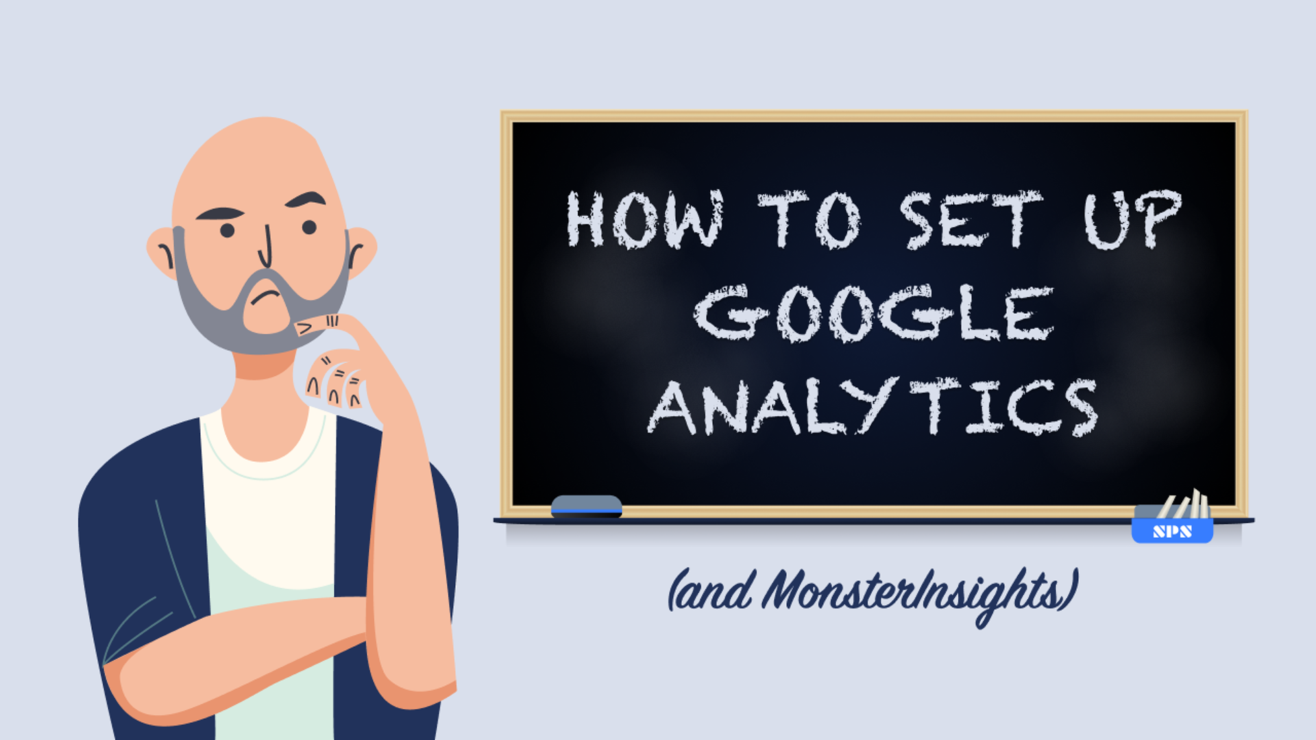 How to Set Up Google Analytics (and MonsterInsights)